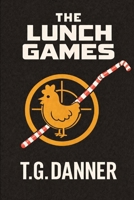 The Lunch Games B0GJ433QNJ Book Cover