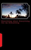Everything about Everything for my Everything: Love you Son 153901102X Book Cover