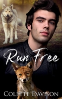 Run Free: an MMM Mpreg Romance B08DSSCR87 Book Cover