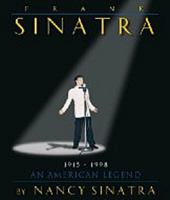 Frank Sinatra: An American Legend 188164684X Book Cover