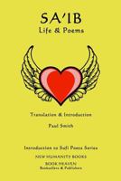 Sa'ib: Life & Poems 1530778506 Book Cover