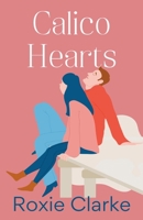 Calico Hearts 1393167683 Book Cover