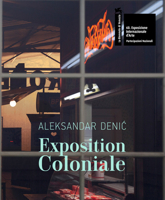 Aleksandar Denic Exposition Coloniale 8867496255 Book Cover