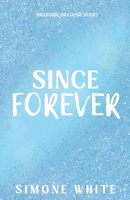Since Forever: Special Edition B0F4N9G532 Book Cover