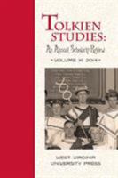 Tolkien Studies: An Annual Scholarly Review, Volume XI 1940425336 Book Cover