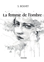 La femme de l’ombre (French Edition) 2414594675 Book Cover