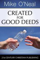 Created for Good Deeds 0890989176 Book Cover