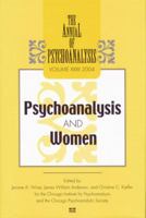 The Annual of Psychoanalysis, V. 32: Psychoanalysis and Women 1138005827 Book Cover