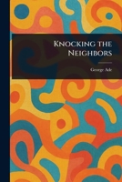 Knocking the Neighbors 1540809870 Book Cover