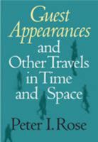 Guest Appearances & Other Travels: In Time & Space 0804010528 Book Cover