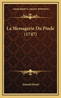 La Messagerie Du Pinde... 1271725991 Book Cover