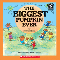 The Biggest Pumpkin Ever 0590464639 Book Cover