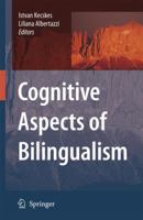 Cognitive Aspects of Bilingualism 9048174805 Book Cover