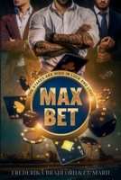 Max Bet B09WZHG954 Book Cover