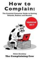 How To Complain 2nd Edition 0993070426 Book Cover