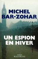 Un espion en hiver 2863741969 Book Cover
