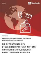 Die Gegenstrategien Etablierter Parteien Auf Das Auftreten Erfolgreicher Populistischer Parteien 3960950535 Book Cover