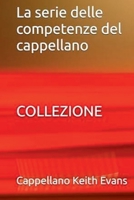La serie delle competenze del cappellano COLLEZIONE (Italian Edition) B0F41P55R6 Book Cover