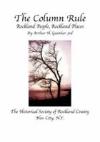 The Column Rule Rockland People, Rockland Places 0911183523 Book Cover