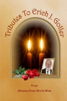 Tributes to Erich J. Goller 132971850X Book Cover