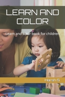 Learn and Color: Learn and color book for children B09GJJBYFR Book Cover