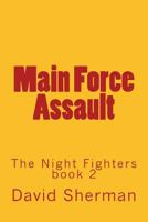 Main Force Assault 1490428186 Book Cover