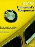 Bmw Enthusiast's Companion: Owner Insights on Driving, Performance and Service 0837603218 Book Cover