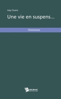 Une vie en suspens... (French Edition) 2342018541 Book Cover