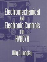 Electromechanical and Electronic Controls for HVAC/R 0139075690 Book Cover