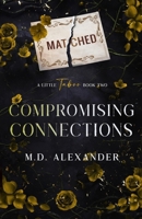 Compromising Connections (A Little Taboo) B0GYFBT41H Book Cover