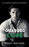Guarded Love 1923036106 Book Cover