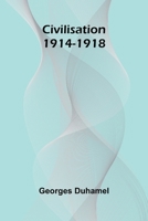 Civilisation 1914-1918 1023558904 Book Cover