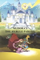 Mudora's The Hyrule Parody B0FF2RLB5Q Book Cover