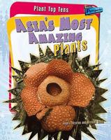 Asia's Most Amazing Plants 1410931404 Book Cover