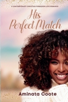 His Perfect Match 9768334029 Book Cover