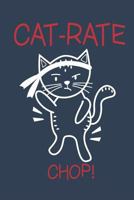 Cats and Karate: Notebook for cat lovers, owners and karate fighters 1798697513 Book Cover