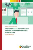 Implementação de um Cluster Failover utilizando Software Proprietário 6139602793 Book Cover