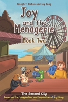 Joy and the Menagerie - Book Two: The Second City B0GS9LKRKZ Book Cover