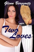 Two Loves 1478181818 Book Cover