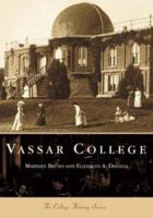 Vassar College (NY) (College History) 0738504548 Book Cover