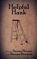Helpful Hank : Super Short Horror Story for Children 1717404944 Book Cover