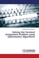 Solving the Terminal Assignment Problem using Optimisation Algorithms 3659607649 Book Cover