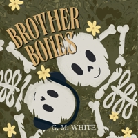 Brother Bones: An autism awareness story 1764178025 Book Cover