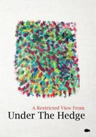 A Restricted View From Under The Hedge: In The Summertime 1999640225 Book Cover