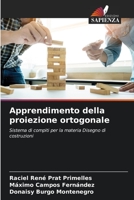 Apprendimento della proiezione ortogonale: Sistema di compiti per la materia Disegno di costruzioni 6206301672 Book Cover