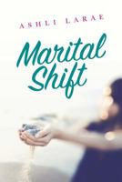 Marital Shift 1522906975 Book Cover