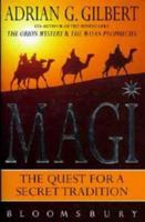 Magi: The Quest for a Secret Tradition 0747531005 Book Cover