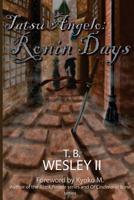 Tatsu Angelo: Ronin Days 1724238760 Book Cover