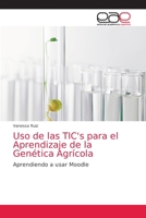 Uso de las TIC's para el Aprendizaje de la Genética Agrícola 6200015945 Book Cover