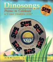 Dinosongs: Poems to Celebrate a T.Rex Named Sue 0439192641 Book Cover